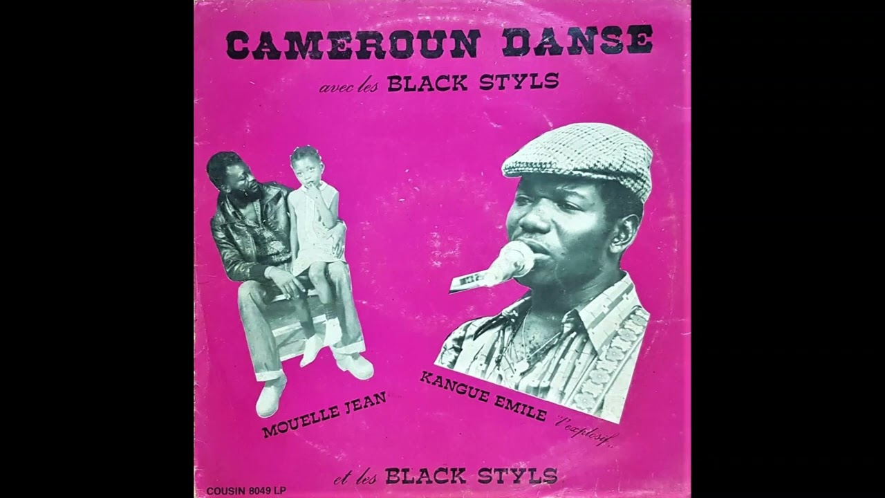 Assista a Kangue Emile et les Black Styls - Ou Ye Lah (Cameroun Danse avec les Black Styls - Disques Cousin) no YouTube Assista a Kangue Emile et les Black Styls - Ou Ye Lah (Cameroun Danse avec les Black Styls - Disques Cousin) no YouTube