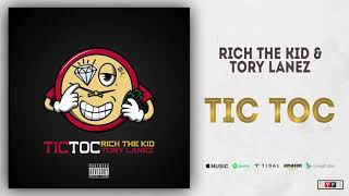 Tic Toc - Rich The Kid ft. Tory Lanez (Instrumental)