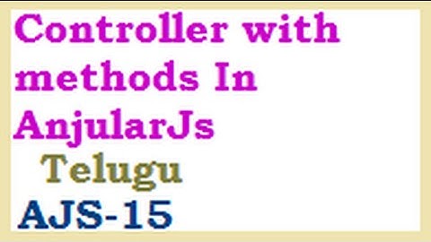 Controller with Methods In AnjularJs In Telugu-vlr training