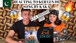 Keh Len De (Official Video) Kaka | PAKISTANIS REACTION |