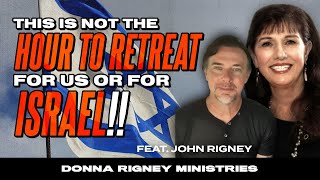 As Israel GOES So Does The WORLD!! | Donna Rigney