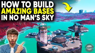 How To Build An Awesome Base In No Man's Sky !