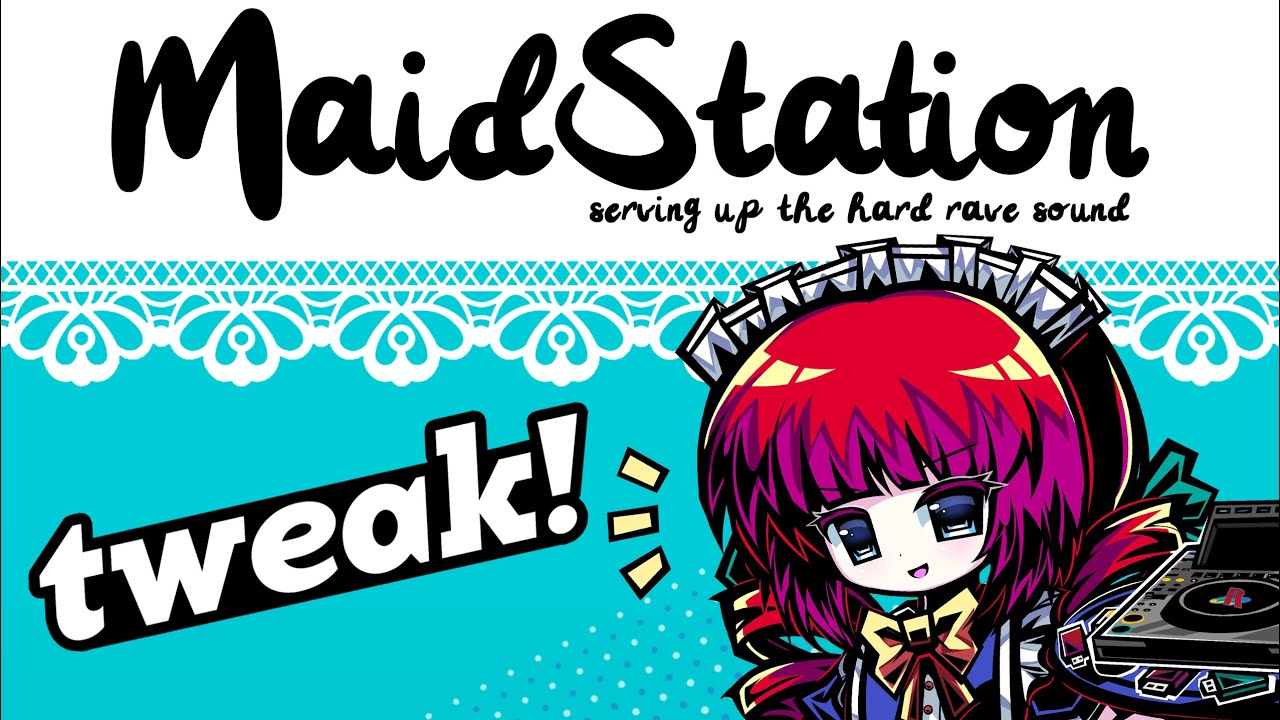 [DJ Mix] tweak! - MaidStation Day 2