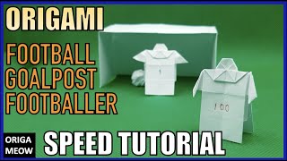 FOOTBALLER | GOALPOST | FOOTBALL | ORIGAMI SPEED TUTORIAL