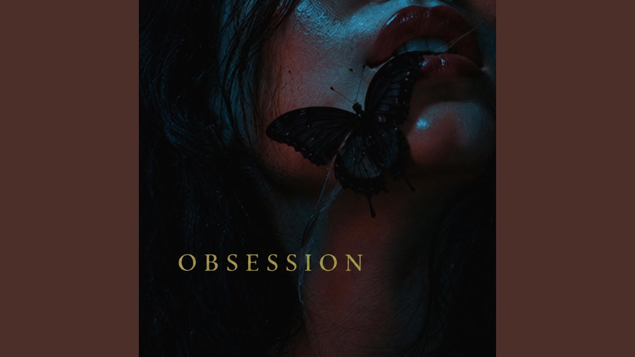 Obsession adlı videoyu YouTube'da izle Obsession adlı videoyu YouTube'da izle