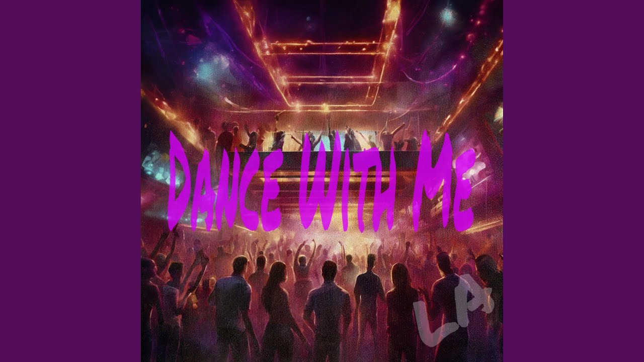 Watch Dance With Me on YouTube Watch Dance With Me on YouTube