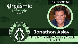 Midlife Dating with Relationship Coach Jonathon Aslay