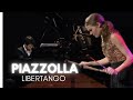 Libertango, LIVE 2017, Piazzolla, Adélaïde Ferrière, Tanguy de Williencourt