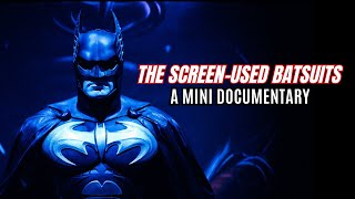 The Screen-Used Batsuits- A Mini Documentary