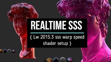 Lightwave 3D Realtime SSS RnD | Setup !