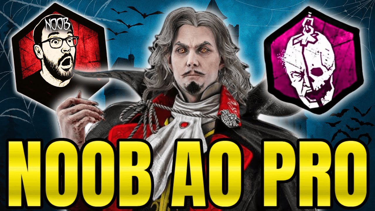 PRIMEIRO VÍDEO DE DEAD BY DAYLIGHT NO CANAL! Drácula do NOOB ao PRO ...