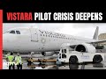 Vistara flight cancellation  vistara pilot crisis deepens dozens of flights cancelled across india