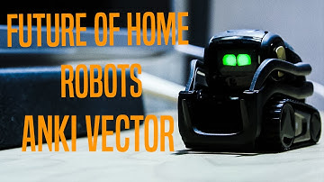 The Future Of AI Home Robots!! - Anki Vector