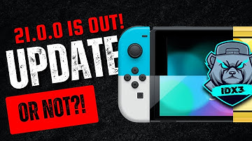 21.0.0 Update is Out! Nintendo Switch Jailbreak Info!