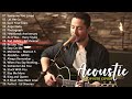 Acoustic Cover Of Popular Songs - Acoustic Love Songs Cover 2024 - Best Acoustic Songs Ever #8