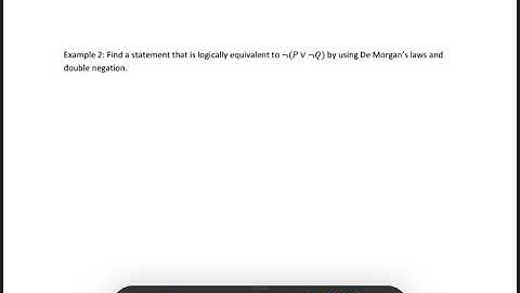 MATH 201: DeMorgan’s and double negation