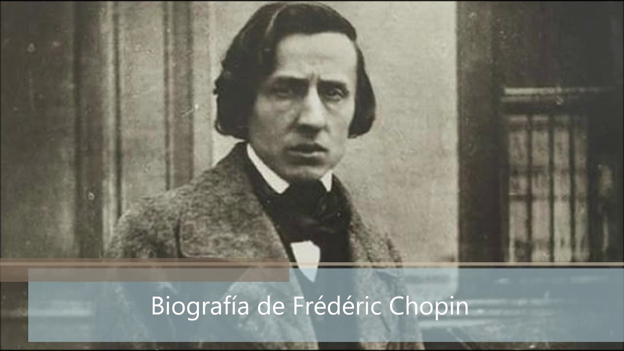 Biografía de Frédéric Chopin - YouTube