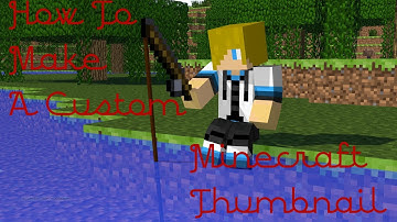 How To Make A Custom Minecraft Thumbnail Without Photoshop (Mac and Pc) (Extremely Easy)