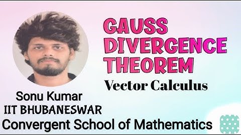 Gauss Divergence Theorem - Vector Calculus | Real Life Example and Solution | CSOM | Sonu Kumar