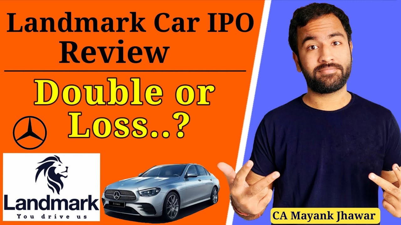 Landmark Cars IPO Review by CA Mayank Jhawar | Apply or Avoid..?