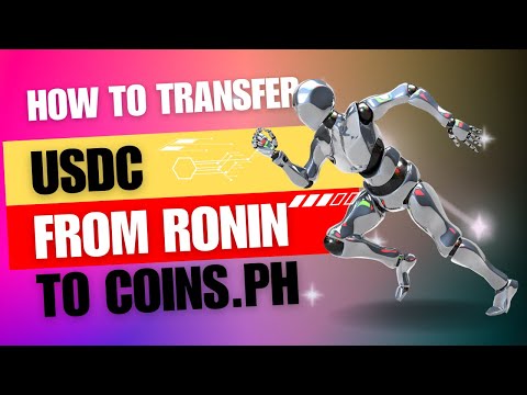 How To Transfer Usdc From Ronin To Coins.Ph