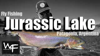 W4F  Fly Fishing Jurassic Lake  Patagonia, Argentina