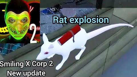 How to make a rat bomb | Smiling X Corp 2 new update