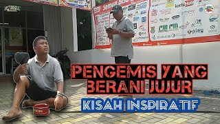 Kesederhanaan dan kejujuran si pengemis - Fiksi Official [Kisah Inspiratif]