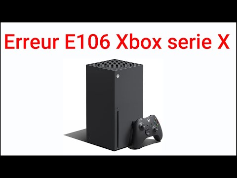Erreur E106 Xbox series X enfin resolu / E106 Error resolve xbox serie X