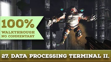 Quake 4 Walkthrough (General Difficulty) part 27 DATA PROCESSING TERMINAL REVISITED