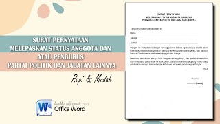 SURAT PERNYATAAN MELEPASKAN STATUS ANGGOTA DAN ATAU PENGURUS PARTAI POLITIK DAN JABATAN LAINNYA