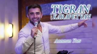 Tigran Karapetyan - Annman Yars (Cover)