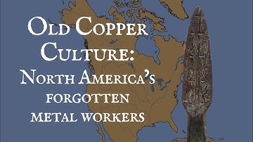 Old Copper Culture: North America