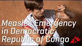 Responding to the Measles Emergency in Democratic Republic of Congo
