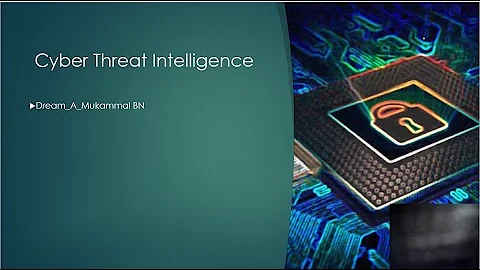 Cyber Threat Intelligence(CTI) Overview, Threat Intelligence for beginner, Type of CTI, OSINT
