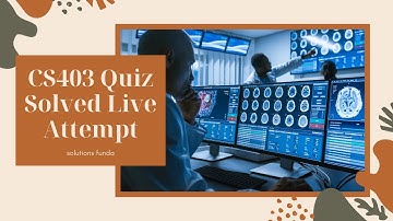 Cs403 Quiz Solved Live Attempt