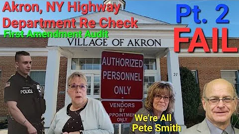 AKRON, NY FAIL REVISIT, Fail # 2 No Respect for th...