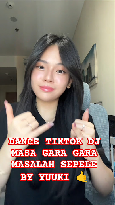 DANCE TIKTOK DJ MASA GARA GARA MASALAH SEPELE BY YUUKI #yuuki #dance #dancetutor #djremix #velocity