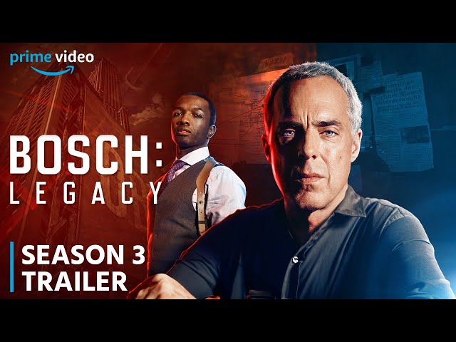 Bosch Legacy Season 3 Release Date, Trailer