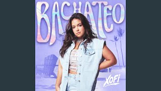 Video thumbnail of "Xofi - Bachateo"