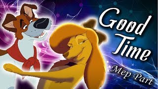 Good Time (Animash) | ᴹᴱᴾ ᴾᵃʳᵗ