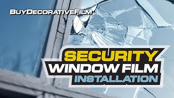 Security / Safety Window Film Installation Guide by BDF BuyDecorativeFilm