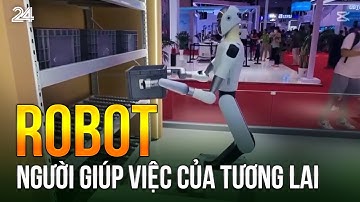 Robot - Người giúp việc của tương lai | VTV24