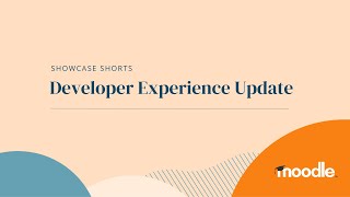 Showcase Shorts | Developer Experience Update