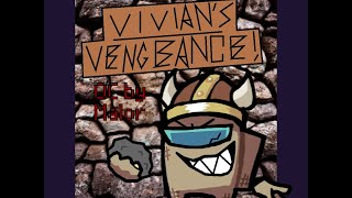 Vivian's Vengeance! [12+]
