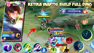 MAKIN BANYAK MUSUH MAKIN SAKIT!! POV: Main EXP MARTIS BUILD FULL DAMAGE🔥BEST BUILD MARTIS MLBB 2024