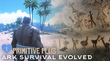 YOU MAKE THE RULES | Primitive Plus: Ark Survival Evolved, Episode 1