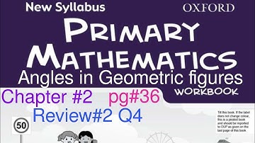 New Oxford Syllabus Primary Mathematics Workbook 6a| Chap#2 pg#36 Review#2 Q4 @Mathantics