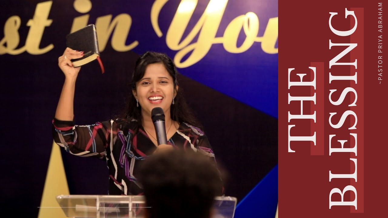 The Blessing(Full Msg) | Pastor Priya Abraham | 26th Sep 2021 - YouTube