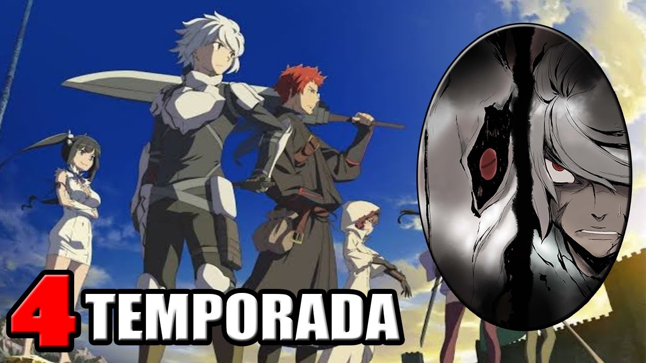 ¿CUÁNDO SE ESTRENA LA 4 TEMPORADA DE DANMACHI? - YouTube